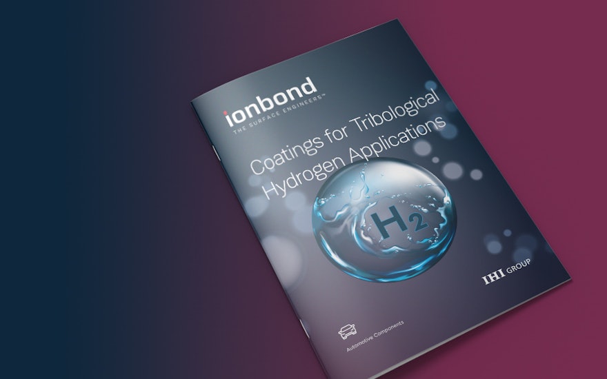 Ionbond Whitepaper AC Hydrogen Applications 2024 No Text