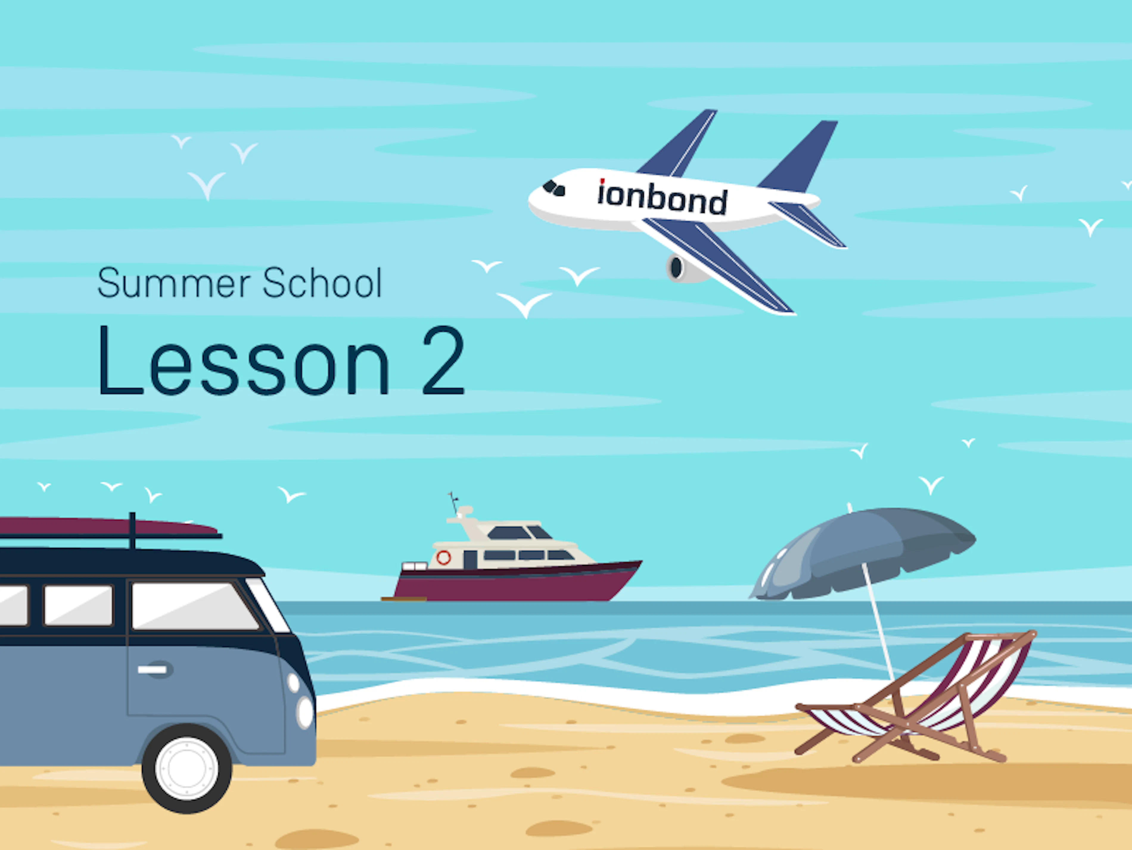 Summer School Lesson 2